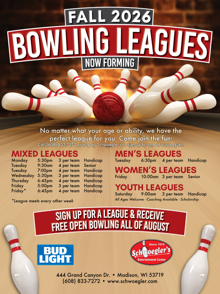 Fall 2026 Bowling Leagues.  No matter your age or ability, we have the perfect league for you. 