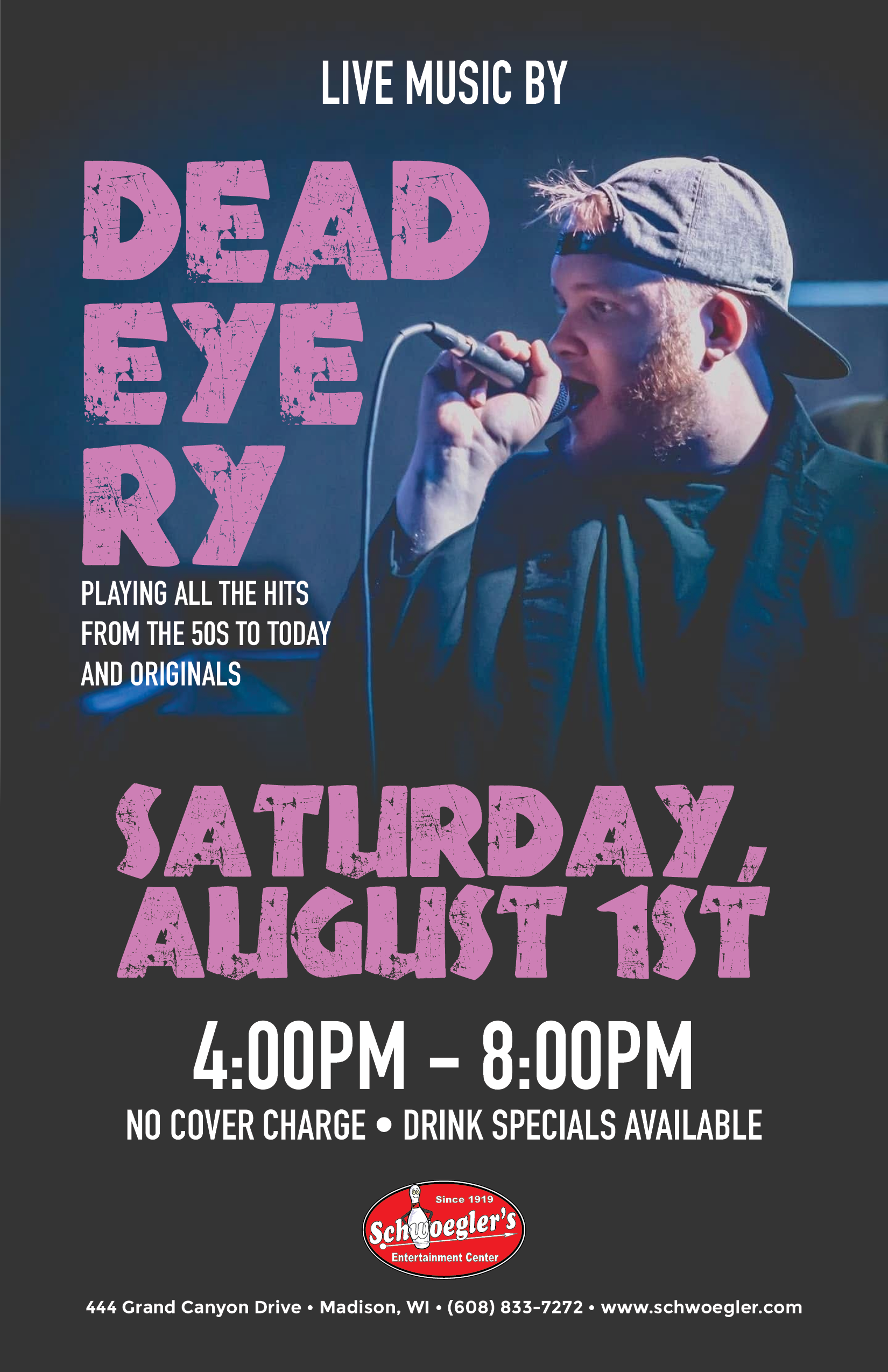 Live Music by Dead Eye Ry. Saturday, August 1st from 4pm - 8pm